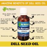 Uses and benfits of dill seed oil
