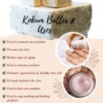Kokum butter 8 uses
