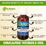 Uses benefits of organic neroli essential oil