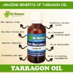 Uses and benefits of tarragon oil