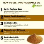 How to use mud fragrance oil