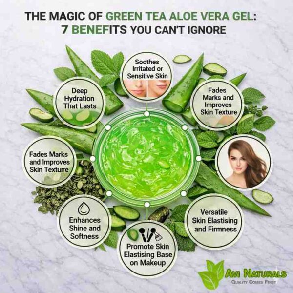 Benefits of green tea aloe vera gel