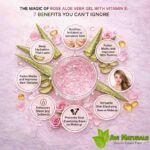 Benefits of rose aloe vera gel with vitamin e