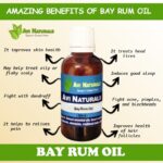 Uses benefits bay rum oil